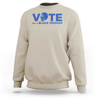Vote Like A Black Women Sweatshirt Afro Hair Black Votes - Wonder Print Shop
