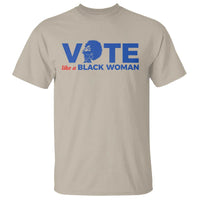 Vote Like A Black Women T Shirt Afro Hair Black Votes - Wonder Print Shop