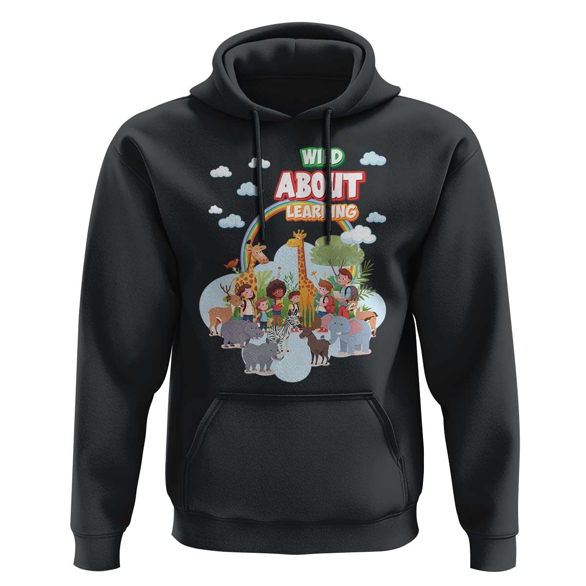Wild About Learning Hoodie Back To School Zoo Animals Student Rainbow - Wonder Print Shop