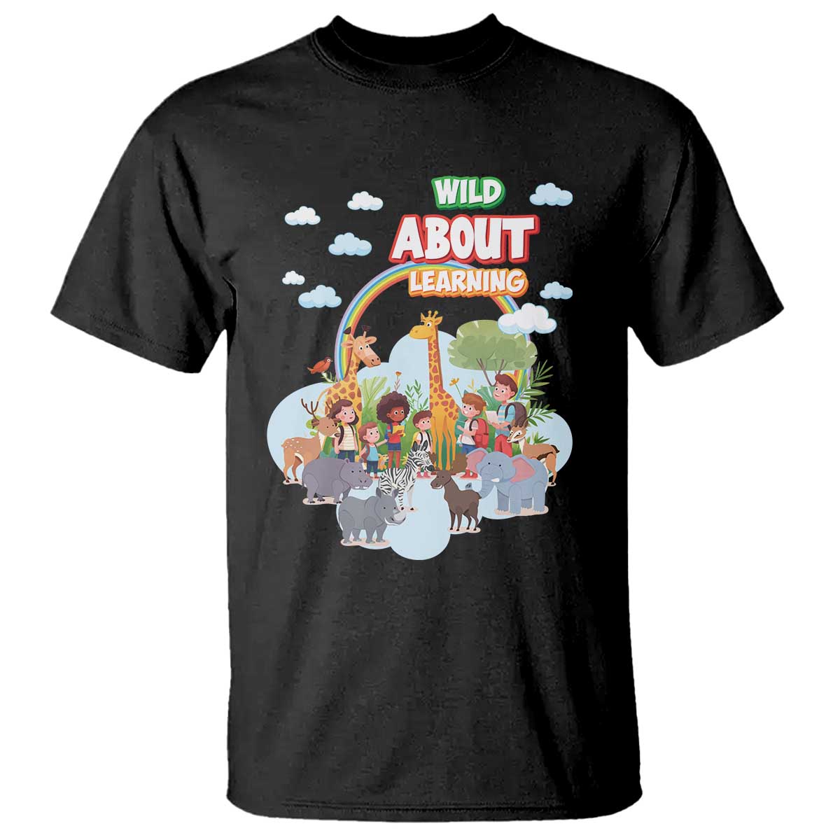 Wild About Learning T Shirt Back To School Zoo Animals Student Rainbow - Wonder Print Shop