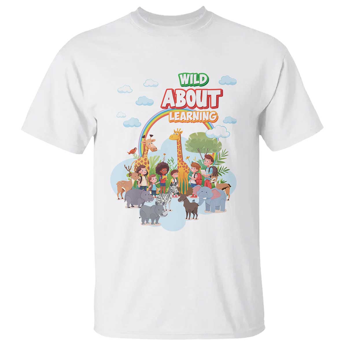 Wild About Learning T Shirt Back To School Zoo Animals Student Rainbow - Wonder Print Shop