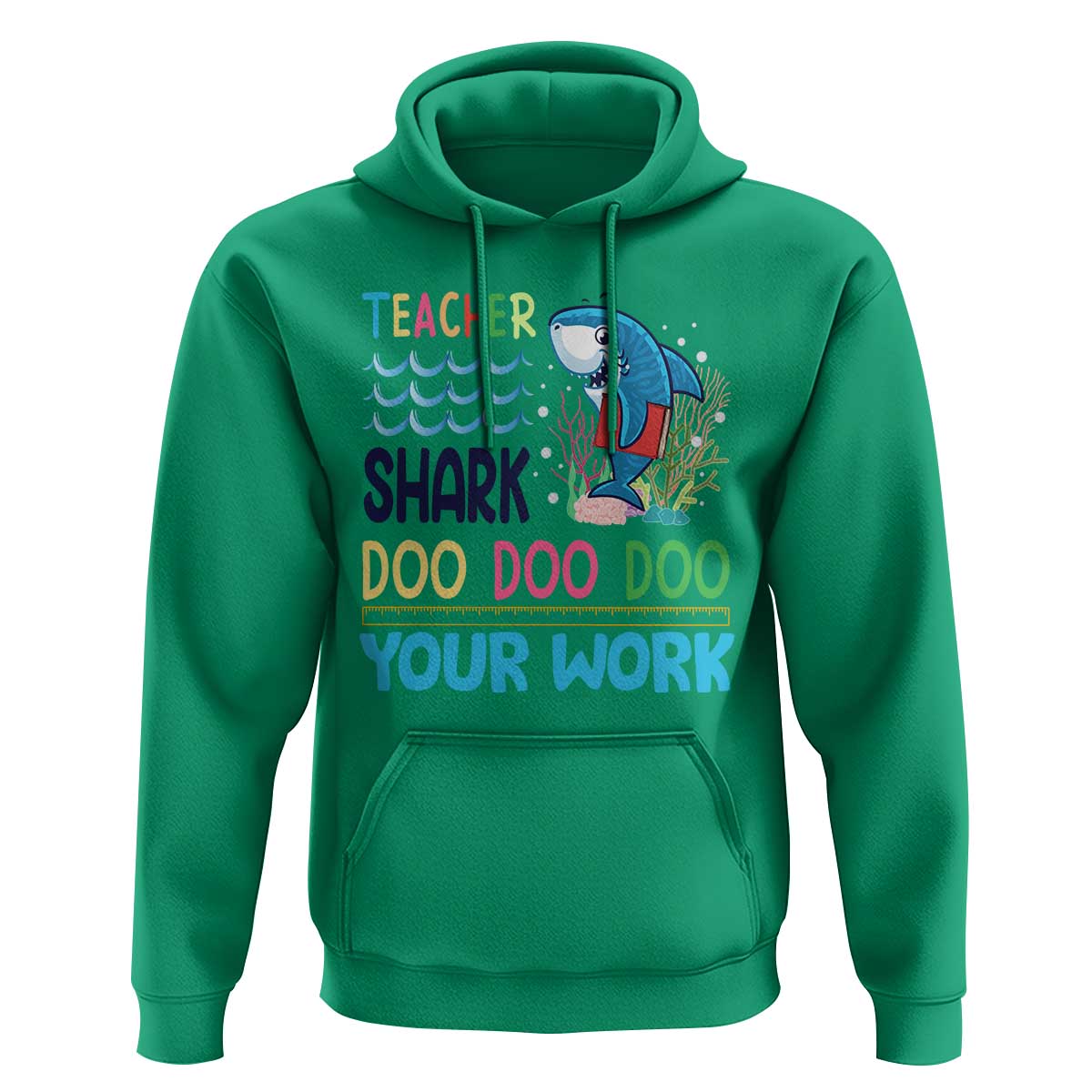 Funny Teacher Shark Hoodie Do Your Work Ruler Back To School - Wonder Print Shop