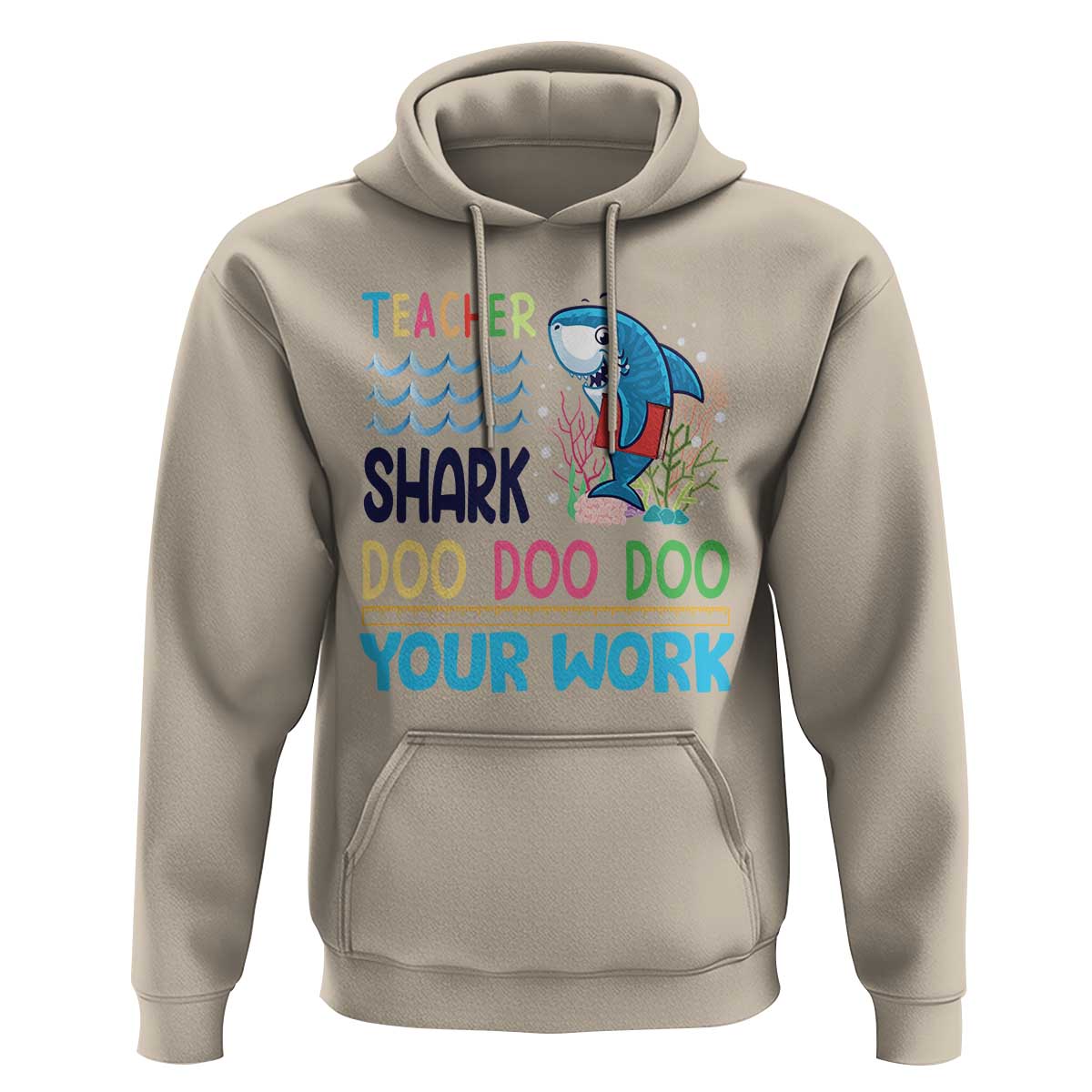 Funny Teacher Shark Hoodie Do Your Work Ruler Back To School - Wonder Print Shop