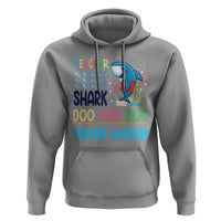 Funny Teacher Shark Hoodie Do Your Work Ruler Back To School - Wonder Print Shop