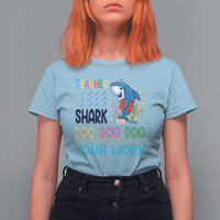 Funny Teacher Shark T Shirt For Women Do Your Work Ruler Back To School - Wonder Print Shop