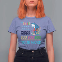 Funny Teacher Shark T Shirt For Women Do Your Work Ruler Back To School - Wonder Print Shop