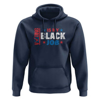 Voting Is My Black Job Hoodie Election Ballot Box Star USA Flag - Wonder Print Shop