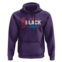 Voting Is My Black Job Hoodie Election Ballot Box Star USA Flag - Wonder Print Shop