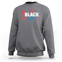 Voting Is My Black Job Sweatshirt Election Ballot Box Star USA Flag - Wonder Print Shop