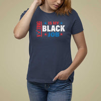 Voting Is My Black Job T Shirt For Women Election Ballot Box Star USA Flag - Wonder Print Shop