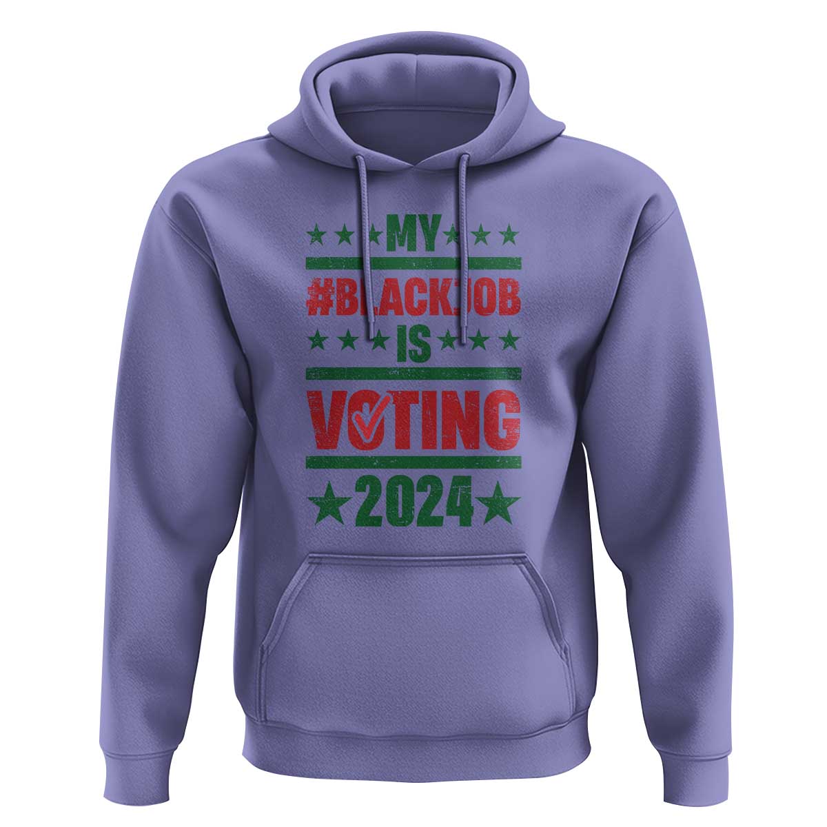 My Black Job Is Voting 2024 Hoodie Election Feminist Star - Wonder Print Shop