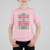 My Black Job Is Voting 2024 T Shirt For Kid Election Feminist Star - Wonder Print Shop