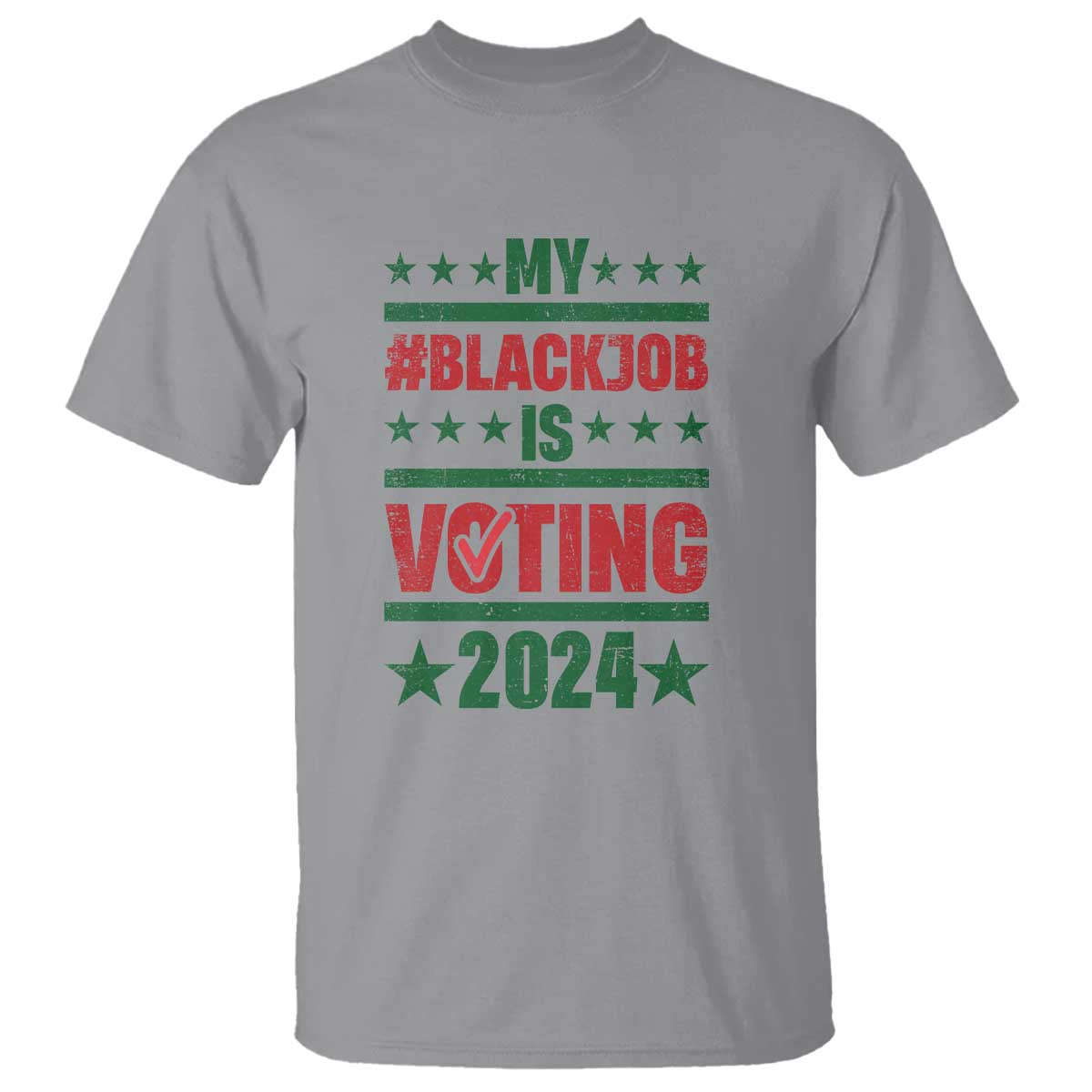 My Black Job Is Voting 2024 T Shirt Election Feminist Star - Wonder Print Shop