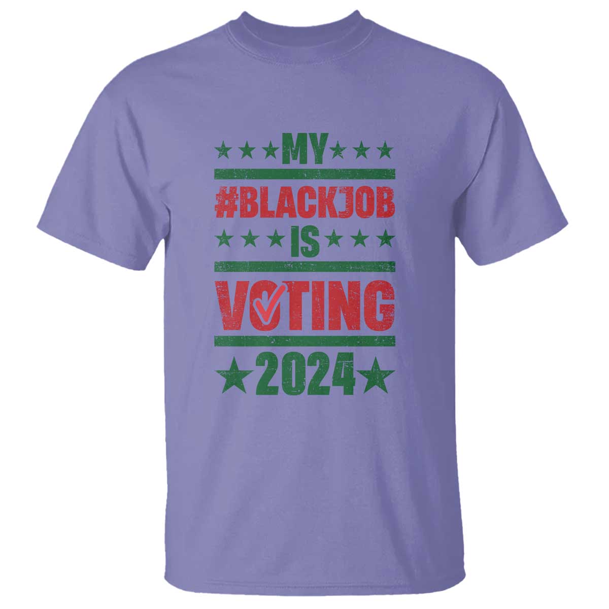 My Black Job Is Voting 2024 T Shirt Election Feminist Star - Wonder Print Shop