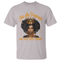 Harris 2024 T Shirt You Are Powerful And Your Voice Matters Afro Girl - Wonder Print Shop