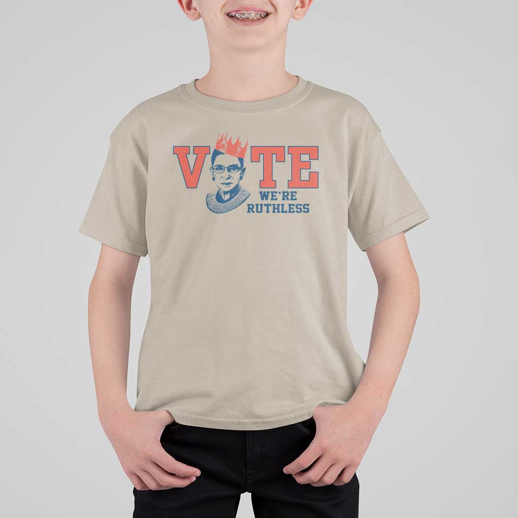 Vote We're Ruthless T Shirt For Kid Feminist Women's Rights - Wonder Print Shop