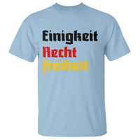 German Heritage T Shirt Einigkeit Recht Freiheit Germany Flag - Wonder Print Shop