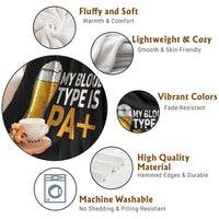 Funny My Blood Type Is IPA Throw Blanket IPA Beer Drinking - Wonder Print Shop