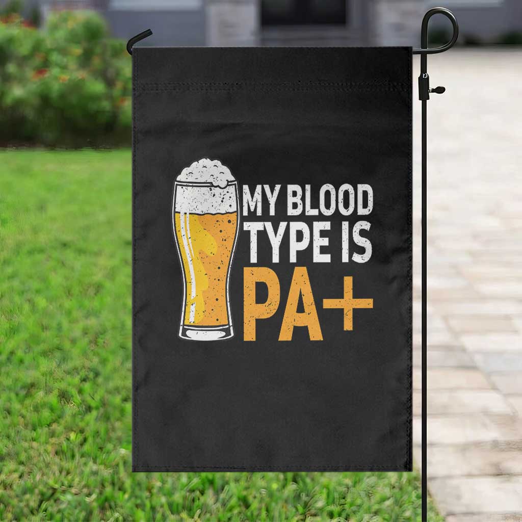 Funny My Blood Type Is IPA Garden Flag IPA Beer Drinking - Wonder Print Shop