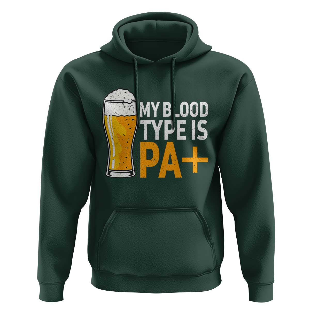 Funny My Blood Type Is IPA Hoodie IPA Beer Drinking - Wonder Print Shop