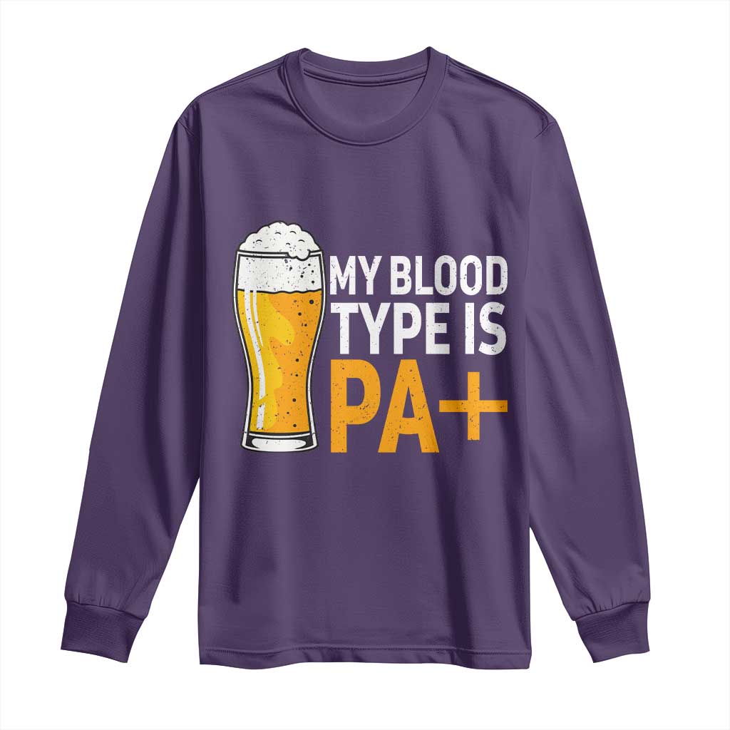 Funny My Blood Type Is IPA Long Sleeve Shirt IPA Beer Drinking - Wonder Print Shop
