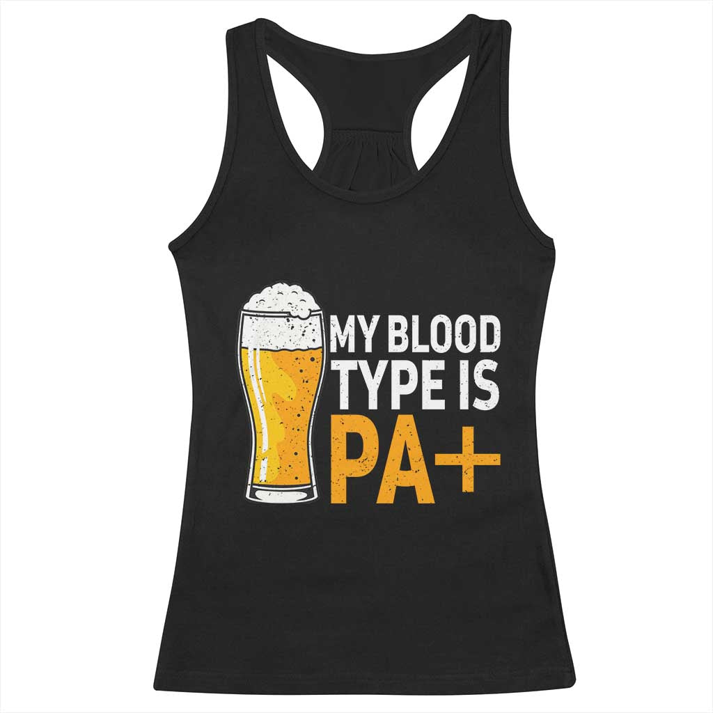 Funny My Blood Type Is IPA Racerback Tank Top IPA Beer Drinking - Wonder Print Shop