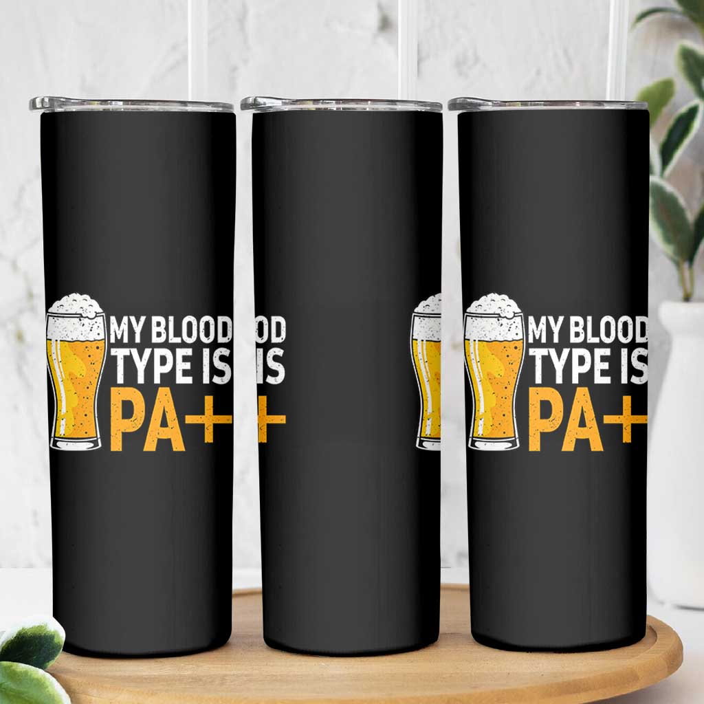 Funny My Blood Type Is IPA Skinny Tumbler IPA Beer Drinking - Wonder Print Shop