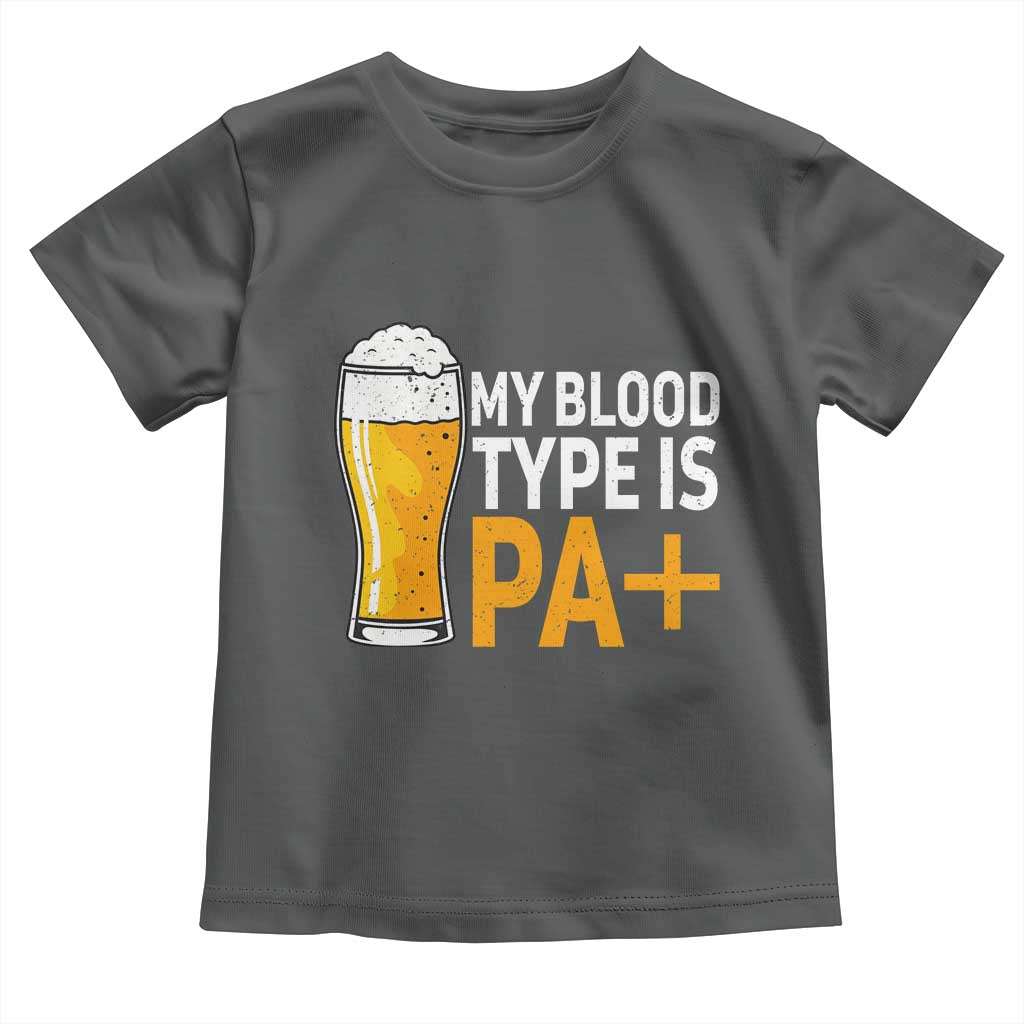 Funny My Blood Type Is IPA Toddler T Shirt IPA Beer Drinking - Wonder Print Shop