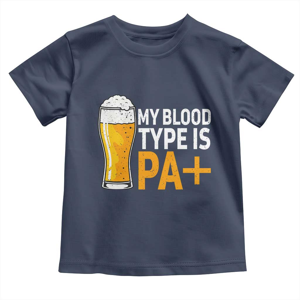 Funny My Blood Type Is IPA Toddler T Shirt IPA Beer Drinking - Wonder Print Shop