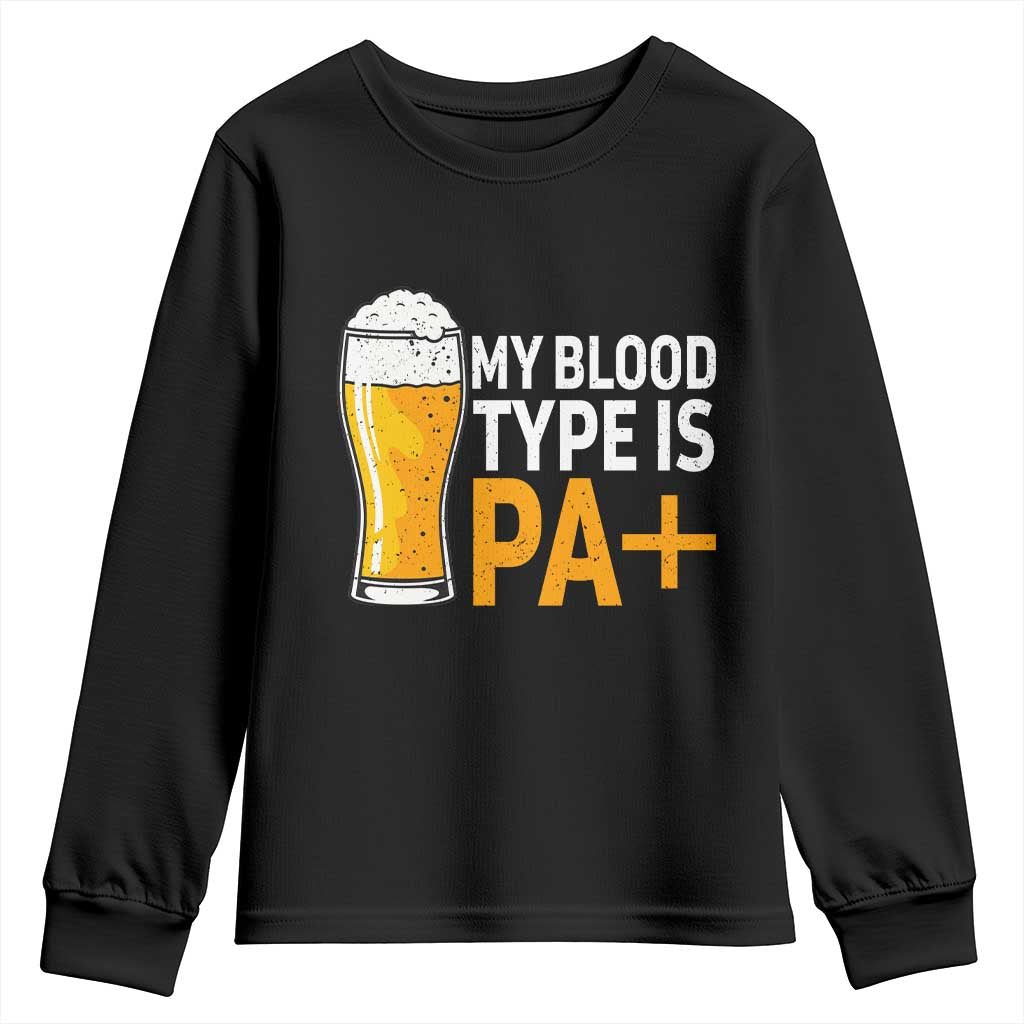 Funny My Blood Type Is IPA Youth Sweatshirt IPA Beer Drinking - Wonder Print Shop