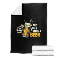 Funny This Guy Needs A Beer Throw Blanket Beer Drinking Skeleton Hand - Wonder Print Shop