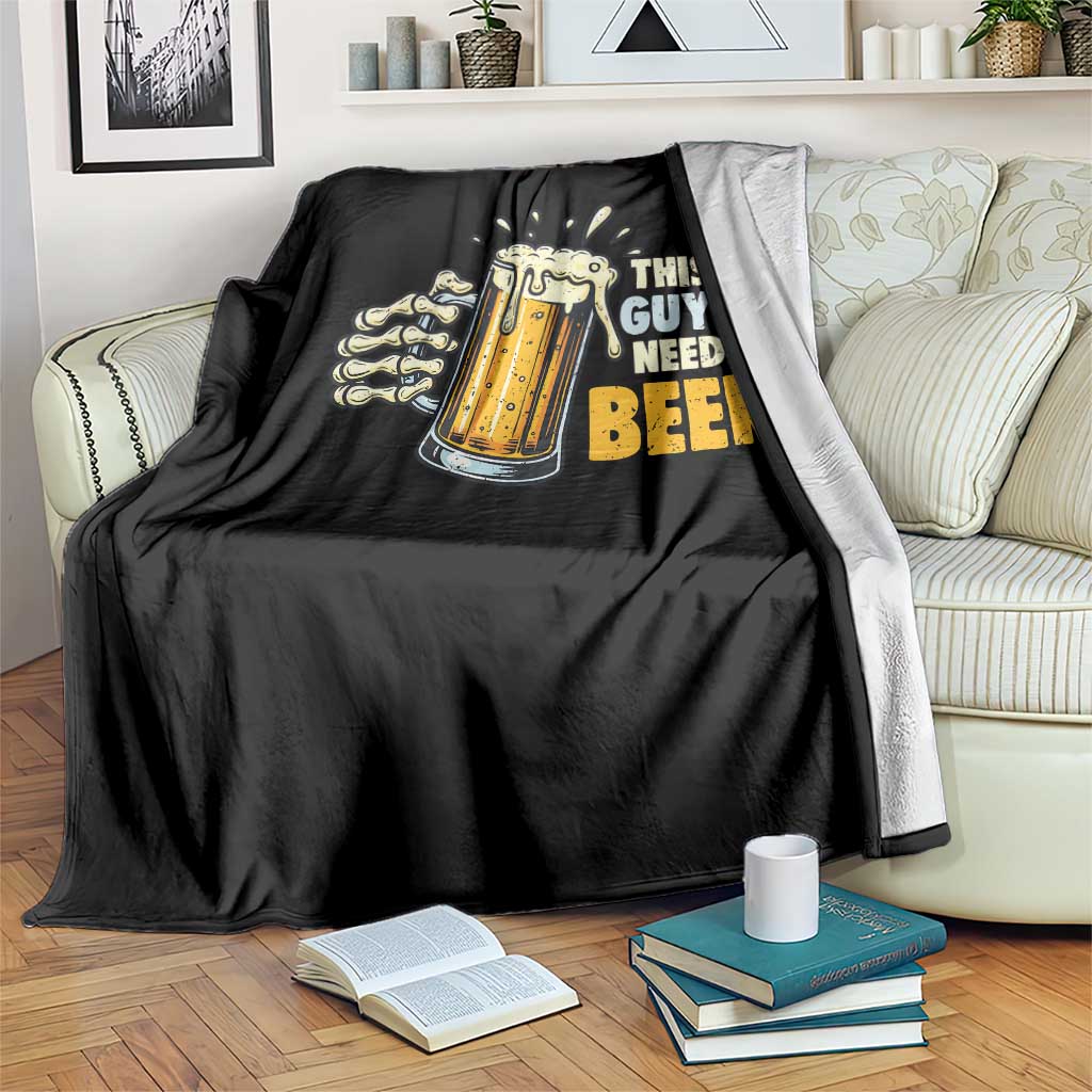 Funny This Guy Needs A Beer Throw Blanket Beer Drinking Skeleton Hand - Wonder Print Shop