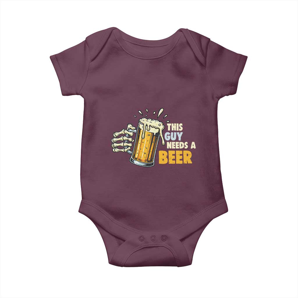 Funny This Guy Needs A Beer Baby Onesie Beer Drinking Skeleton Hand - Wonder Print Shop