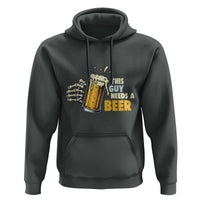 Funny This Guy Needs A Beer Hoodie Beer Drinking Skeleton Hand - Wonder Print Shop
