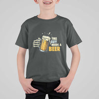 Funny This Guy Needs A Beer T Shirt For Kid Beer Drinking Skeleton Hand - Wonder Print Shop