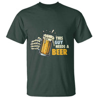 Funny This Guy Needs A Beer T Shirt Beer Drinking Skeleton Hand - Wonder Print Shop