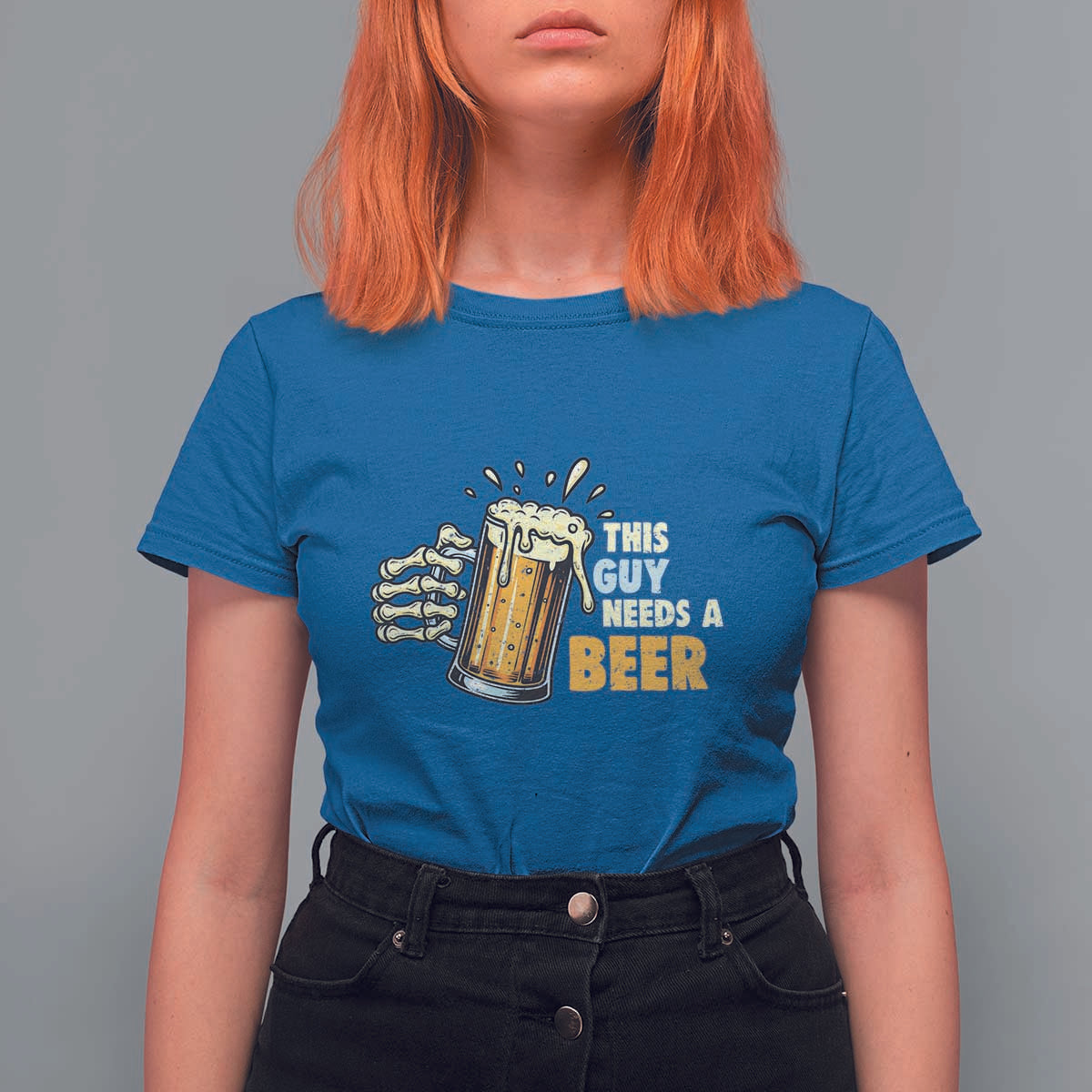 Funny This Guy Needs A Beer T Shirt For Women Beer Drinking Skeleton Hand - Wonder Print Shop