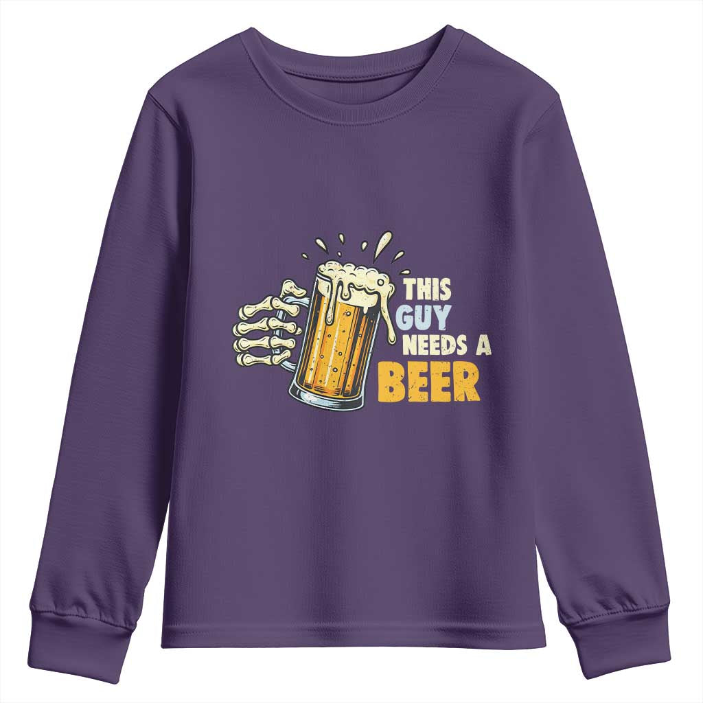 Funny This Guy Needs A Beer Youth Sweatshirt Beer Drinking Skeleton Hand - Wonder Print Shop
