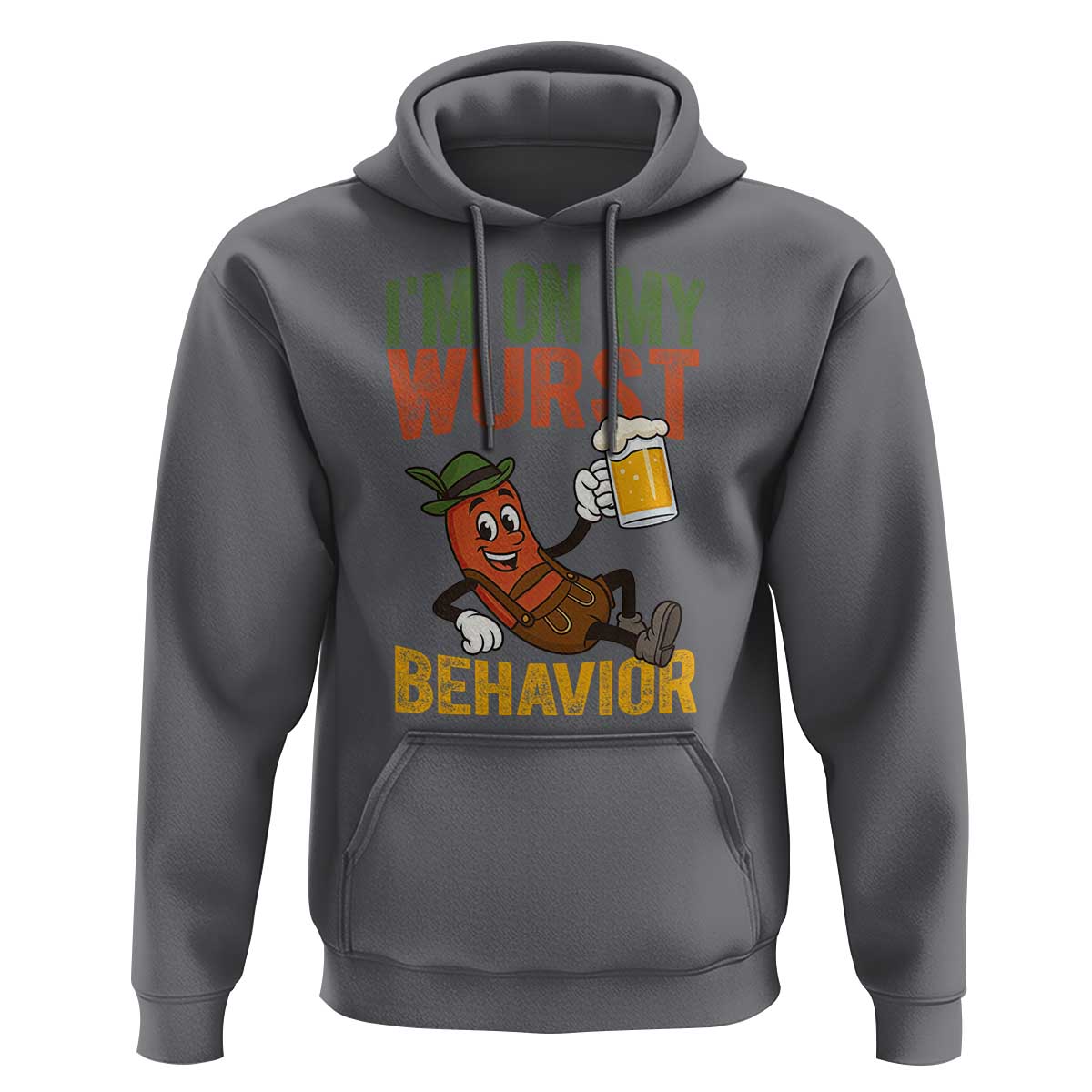 Funny I Am On My Wurst Behavior Hoodie German Oktoberfest Sausage - Wonder Print Shop