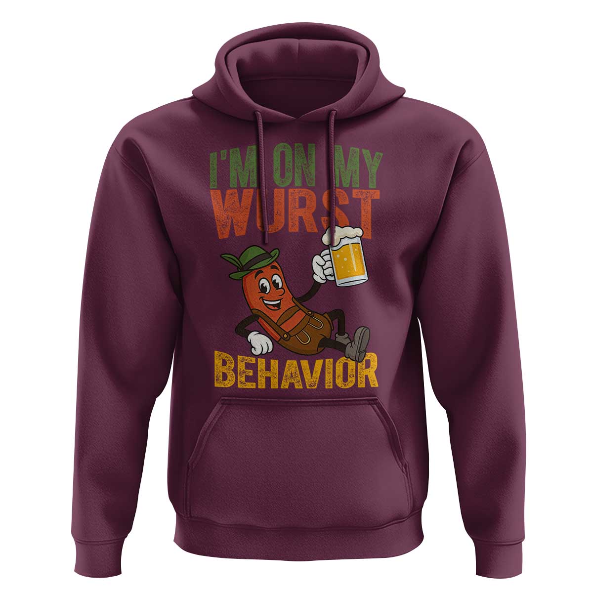 Funny I Am On My Wurst Behavior Hoodie German Oktoberfest Sausage - Wonder Print Shop