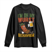 Funny I Am On My Wurst Behavior Long Sleeve Shirt German Oktoberfest Sausage - Wonder Print Shop