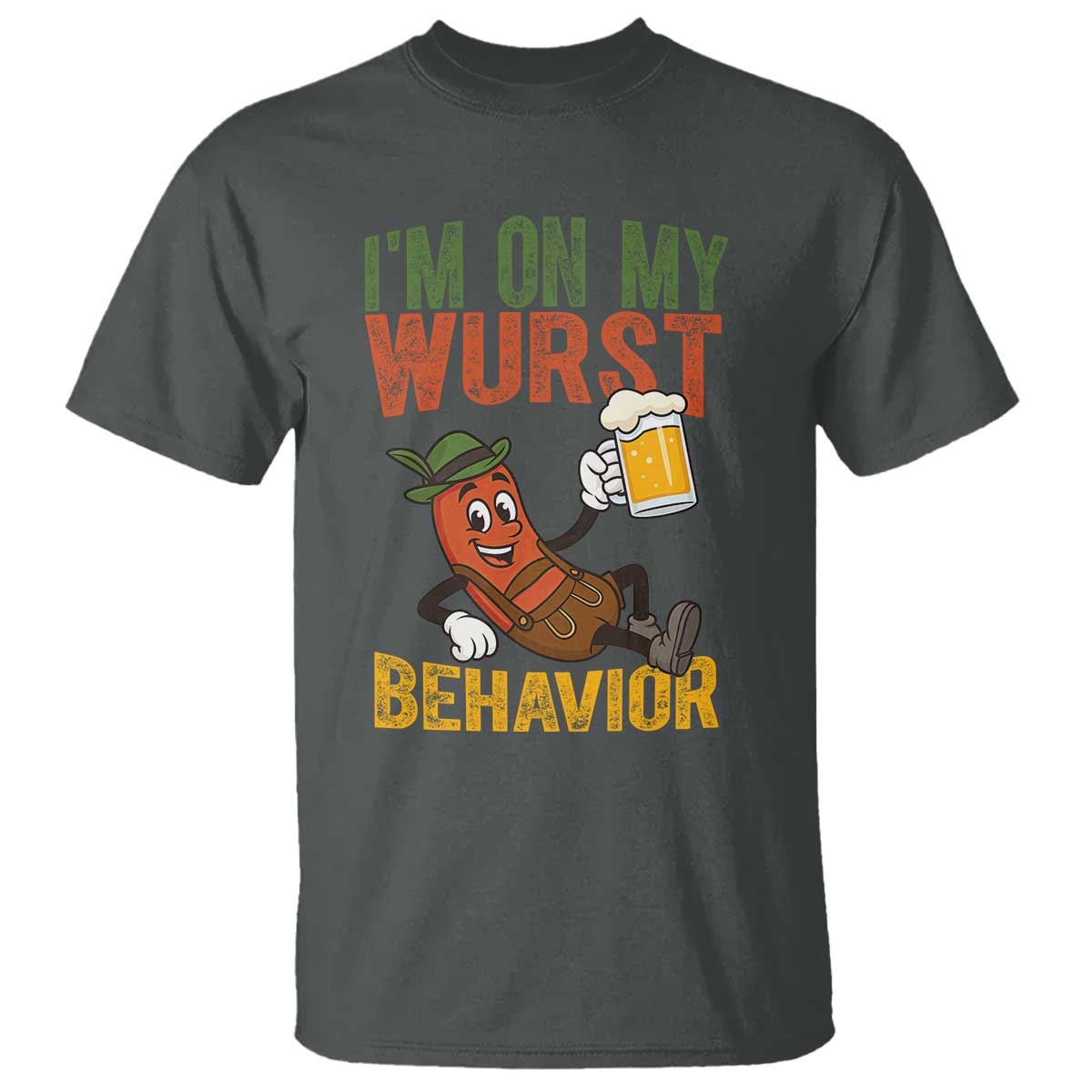 Funny I Am On My Wurst Behavior T Shirt German Oktoberfest Sausage - Wonder Print Shop
