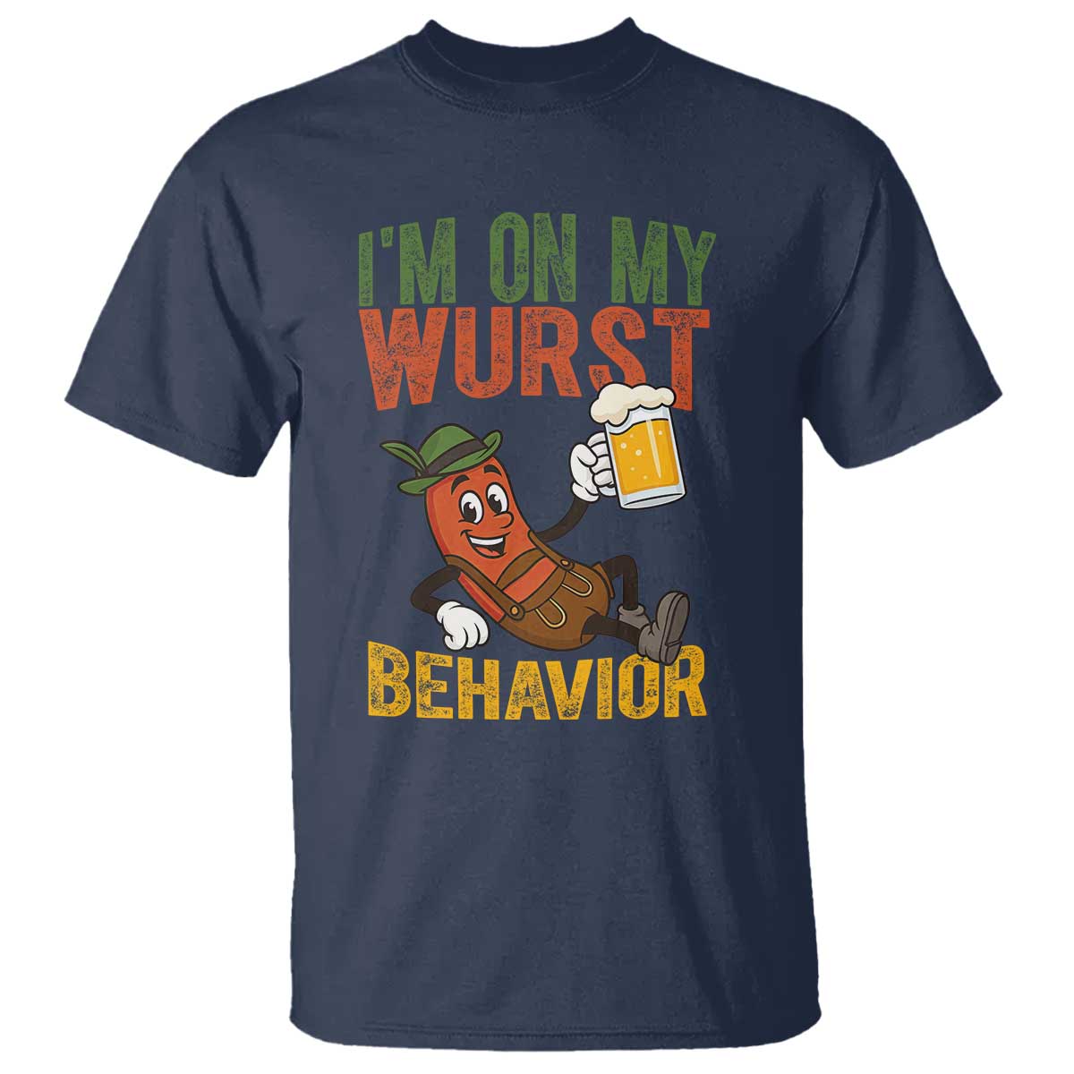 Funny I Am On My Wurst Behavior T Shirt German Oktoberfest Sausage - Wonder Print Shop