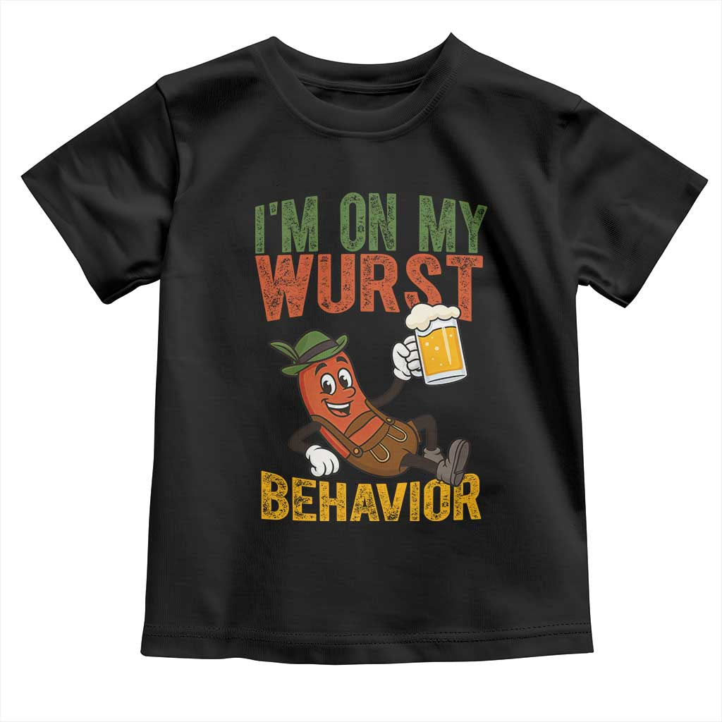 Funny I Am On My Wurst Behavior Toddler T Shirt German Oktoberfest Sausage - Wonder Print Shop