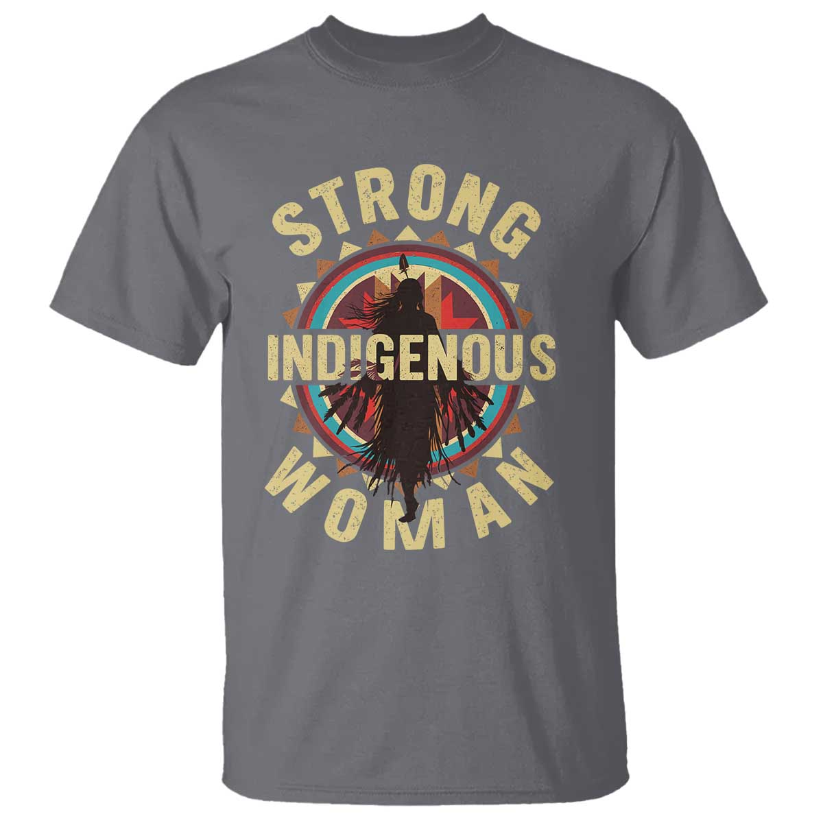 Strong Indigenous Woman Empowerment T Shirt Native American - Wonder Print Shop