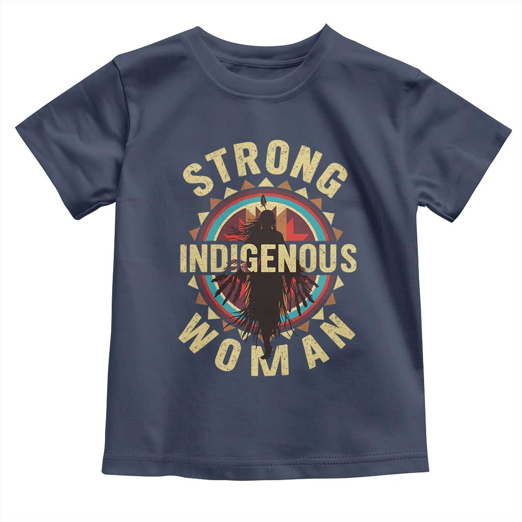 Strong Indigenous Woman Empowerment Toddler T Shirt Native American - Wonder Print Shop