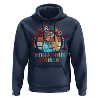 Strong Indigenous Woman MMIW Awareness Hoodie Native American - Wonder Print Shop