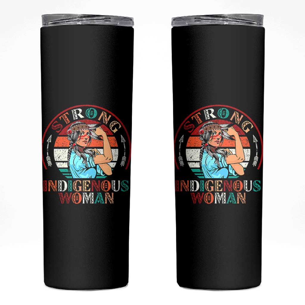 Strong Indigenous Woman MMIW Awareness Skinny Tumbler Native American - Wonder Print Shop