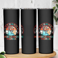 Strong Indigenous Woman MMIW Awareness Skinny Tumbler Native American - Wonder Print Shop
