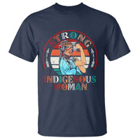 Strong Indigenous Woman MMIW Awareness T Shirt Native American - Wonder Print Shop
